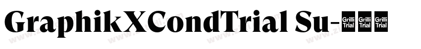GraphikXCondTrial Su字体转换